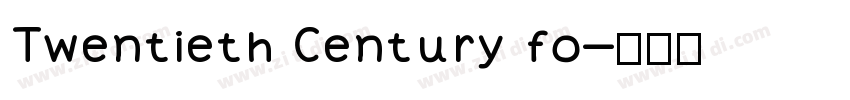 Twentieth Century fo字体转换